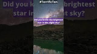 #Shorts Did You Know #61 #TerrificTen The brightest star