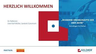 Moderne Drehkonzepte der 20er Jahre - Sandvik Coromant | G. Walter Güldner GmbH