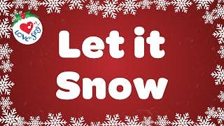 Let it Snow with Lyrics Christmas Songs and Carols Love to Sing