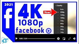 How to upload 4k/1080p Videos on Facebook | 2021