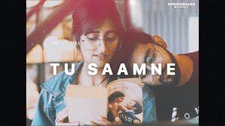 Tu Saamne - Abhijeet Srivastava | Prateeksha Srivastava | Official Music Video | Springboard Records