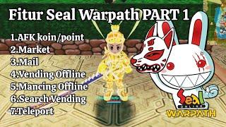 FITUR SEAL WARPATH PART 1 | SEAL ONLINE PLUS PRIVATE SERVER | SEAL PVP #sealonline #sealonlineplus