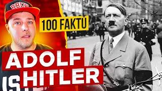 100 FAKTŮ (1. ČÁST) - ADOLF HITLER