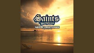 Saints of Barthélemy (feat. Morgan Sulele)