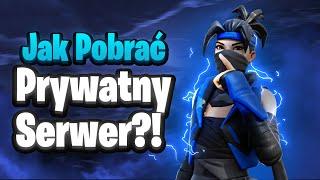 JAK POBRAĆ PRYWATNY SERWER FORTNITE?