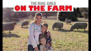 The Ruhl Girls on the Farm