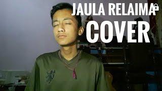 Jaula Relaima - Kamal Khatri || Cover By Deepanshu Shrestha