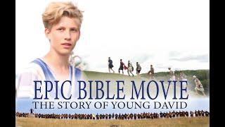 Epic Bible Movie - The Story of Young David - Full Movie