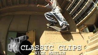 Nick Matlin Skateboarding Classic Clips #52 Go Skateboarding Day