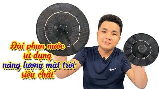 Siêu phẩm "Đài phun nước chạy bằng năng lượng mặt trời" cực chất | Kien review