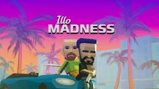 Illo MADNESS | Official Trailer