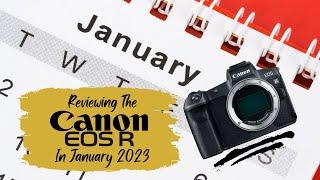 Should you buy a Canon EOS R in January of 2023