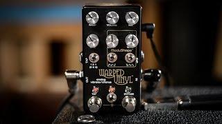 Chase Bliss Audio Warped Vinyl Analog Vibrato/Chorus | CME Gear Demo