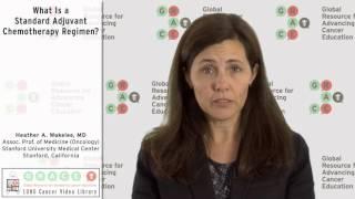 What Is a Standard Adjuvant Chemotherapy Regimen?