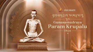 Gunasamudraya Param Krupalu Dhun - Relive Paryushan 2024 | SRMD Bhakti