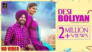 DESI BOLIYAN | Atma Singh and Aman Rozi | Latest Punjabi Songs 2018 | Stair Records | Full HD