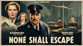 NONE SHALL ESCAPE / 1944 Film / Drama War / English Full Movie