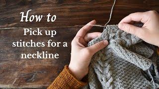 How to pick up stitches for a neckline