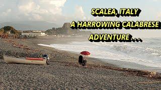#25 ITALY BASILICATA to Scalea. A HARROWING TRIP FROM BASILICATA INTO SCALEA CALABRIA!