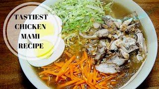 CHICKEN MAMI | TASTIEST CHICKEN MAMI RECIPE | FOODNATICS