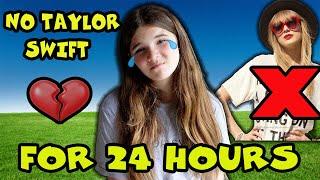 24 Hours With No TAYLOR SWIFT! Carlaylee HD 24 Hour Challenge