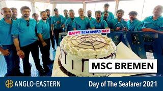 Anglo-Eastern  |  MSC Bremen: Day of The Seafarer 2021
