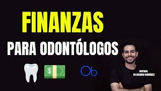 Finanzas para Odontólogos   con Dr Gerardo Rodríguez Torres