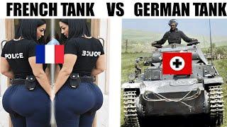 GERMAN TANK vs FRENCH TANK