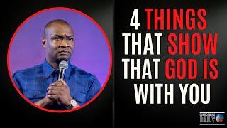 IF YOU EXPERIENCE THESE 4 THINGS IN YOUR LIFE THEN GOD IS WITH YOU | APOSTLE JOSHUA SELMAN