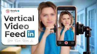 New LinkedIn Video Feed - Make Vertical Videos In 3 Easy Steps!