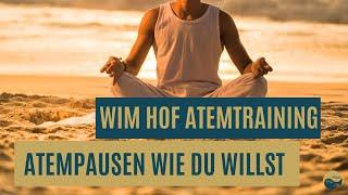 Wim Hof Atemtraining I Atempausen wie Du willst I ️Steigere Deine Atempausen effektiv I Atemtechnik