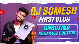 Unboxing Silver Play Button  | #vlog1 | djsomesh vlogs | djsomesh sripuram #YouTubeCreatorAwards.