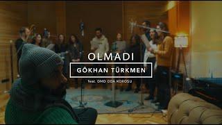 Olmadı feat. Dünya Müziği Derneği Oda Korosu [Live] - Gökhan Türkmen