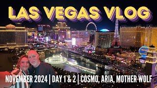 Las Vegas Vlog | Nov. '24 | Cosmo | Aria | Mother Wolf | Slots