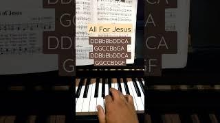 All for Jesus - Easy piano tutorial