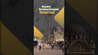 Byzanz  Konstantinopel  Istanbul. Warum?