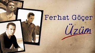 Ferhat Göçer - Üzüm (Lyrics | Şarkı Sözleri)