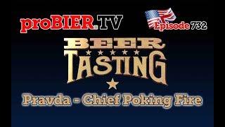 Chief Poking Fire by Pravda | proBIER.TV - Craft Beer Review #732 [4K]