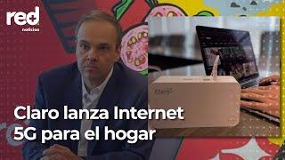 Claro lanza Internet 5G para el hogar