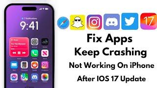 Apps Keep Crashing On iPhone After iOS 17 Update ! Apps Not Working In iPhone Fixed (IOS 17)