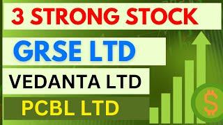 3 Stocks VEDANTA LTD share latest news // GRSE LTD share latest news // PCBL LTD share latest news