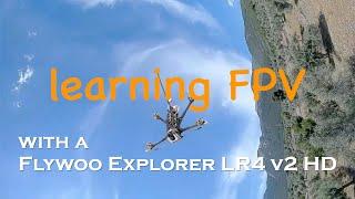 This drone is super durable!! Learning FPV with a Flywoo Explorer LR4 v2 HD and testing GPS Rescue!