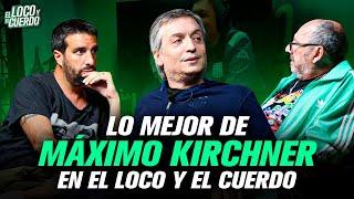 LO MEJOR DE MÁXIMO KIRCHNER EN EL LOCO Y EL CUERDO (CRISTINA, MILEI, KICILLOF, MACRI Y LA CÁMPORA)