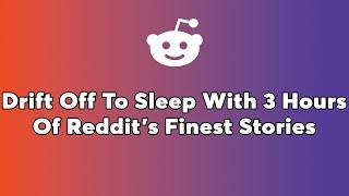 3 Hours Of Reddit Stories - Dad Wants Me To Lie Or He And My Half-brother Will Go To Jail.