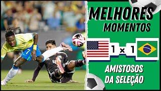 Brasil 1 x 1 Estados Unidos | Melhores Momentos  | Amistoso Internacional