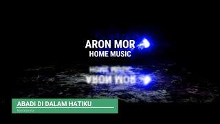 ARON MOR-ABADI DI DALAM HATIKU