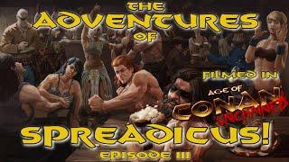 The Adventures of Spreadicus - Ep III - Big Trouble In Thunder River Pt 1 - Age of Conan Machinima!!