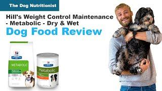 Hill's Weight Control Maintenance - Metabolic - Dry & Wet Dog Food Review - The Dog Nutritionist