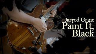 Jarrod Grgic - Paint It, Black (Rolling Stones Cover) (Music Video)