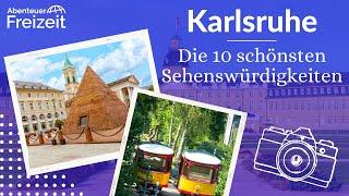 Top 10 Sehenswürdigkeiten Karlsruhe - Sehenswertes, Attraktionen & Ausflugsziele in Karlsruhe